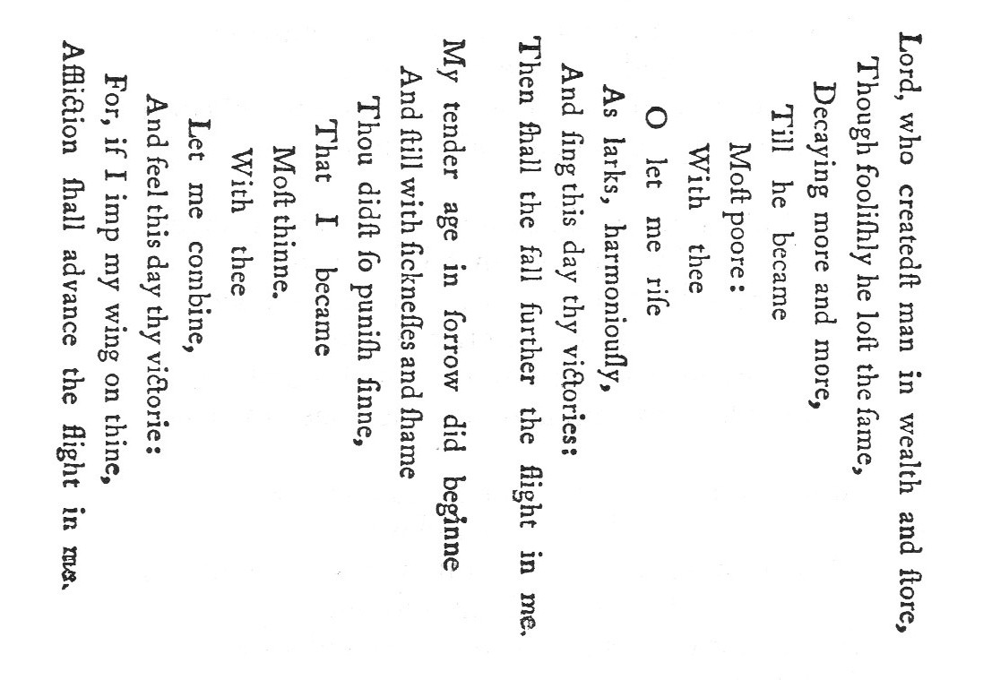 George Herbert's 1633 poem "Easter Wings" is a classic example of concrete poetry, purposefully printed sideways so the line lengths visually mimic an angel's outstretched wings.