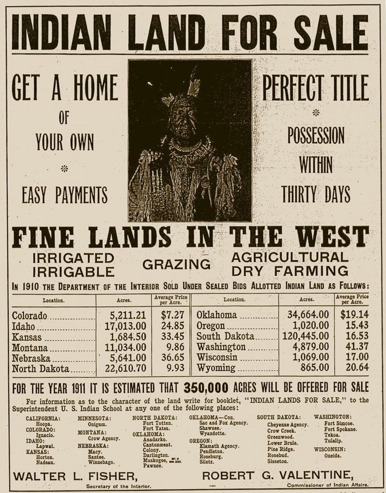 A 1911 advertisement selling "surplus" Native American land. Under the Dawes Act, breaking up communal tribal territories into individual farming plots facilitated the transfer of millions of acres to white settlers.