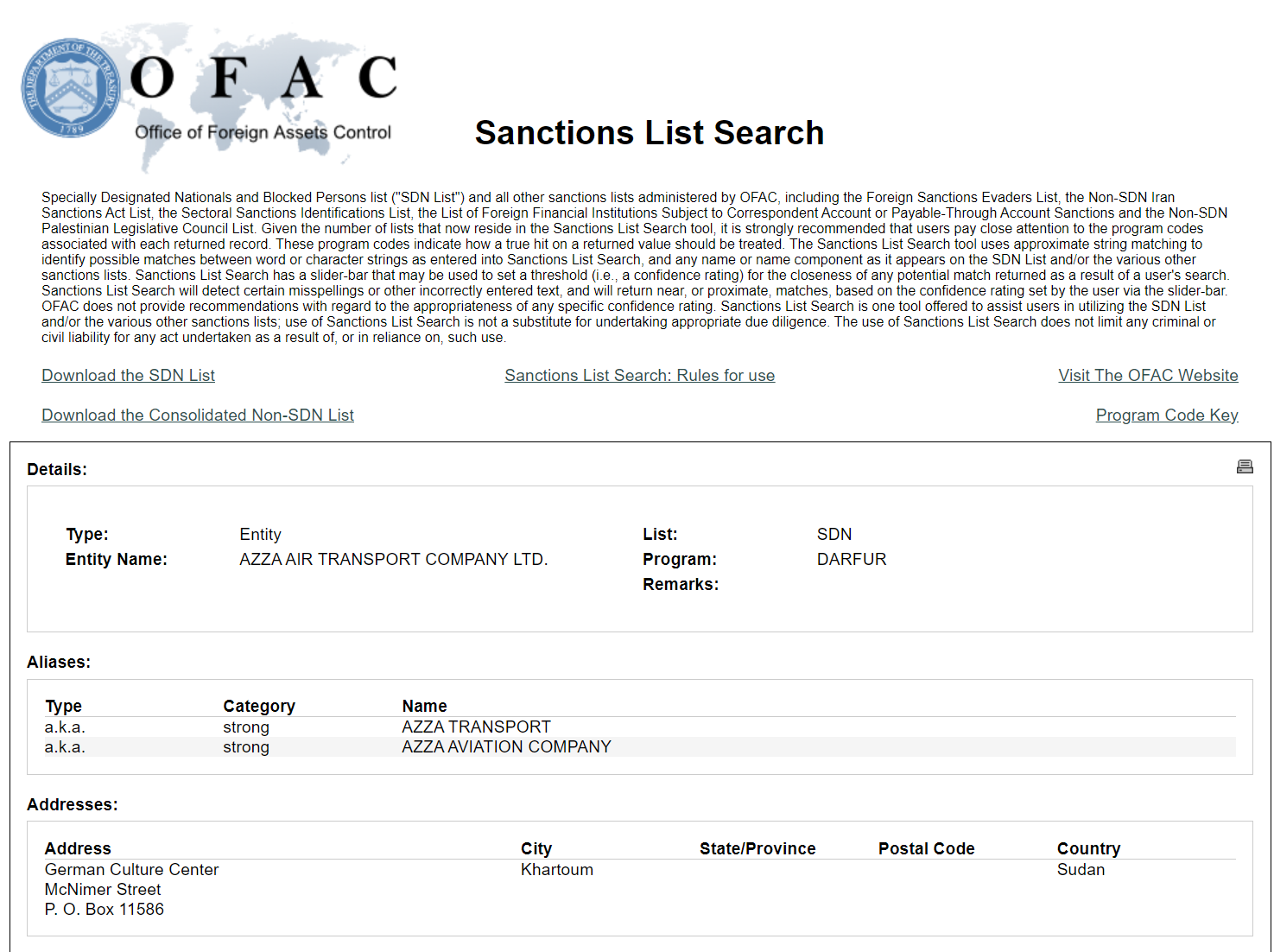 An example of an entity flagged on the OFAC Specially Designated Nationals (SDN) List. Broker-dealers must freeze assets and block transactions associated with these listed entities.