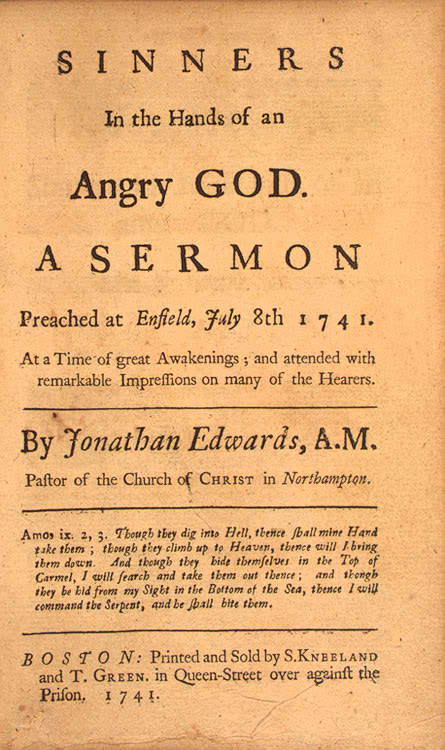 The 1741 title page of Jonathan Edwards's "Sinners in the Hands of an Angry God," a foundational text emphasizing divine sovereignty and human depravity.