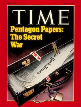The leak of the classified Pentagon Papers, featured here on the cover of Time magazine, led to a landmark Supreme Court decision defending the press against government prior restraint.