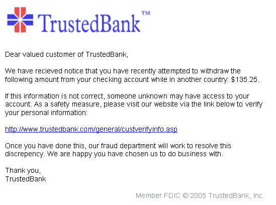 An example of a phishing attempt. Attackers masquerade as trusted institutions, such as a regional bank, to deceive users into surrendering their credentials.